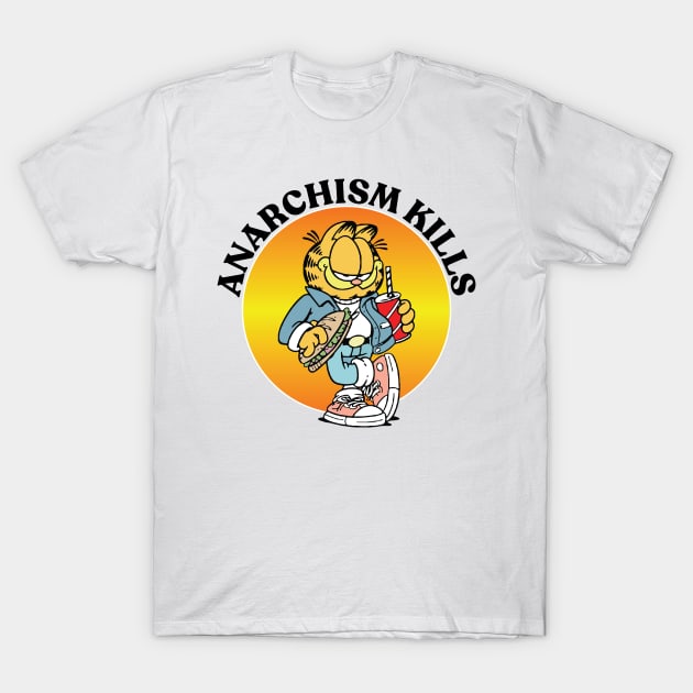 ANARCHISM KILLS T-Shirt by Greater Maddocks Studio